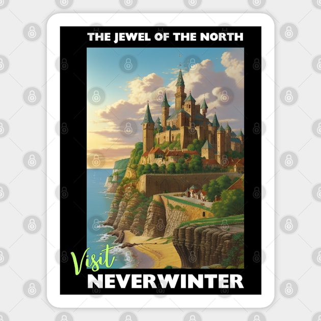 The Jewel of the North - Visit Neverwinter Magnet by CursedContent